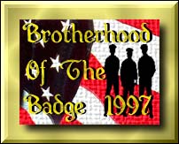 Brotherhood of the badge